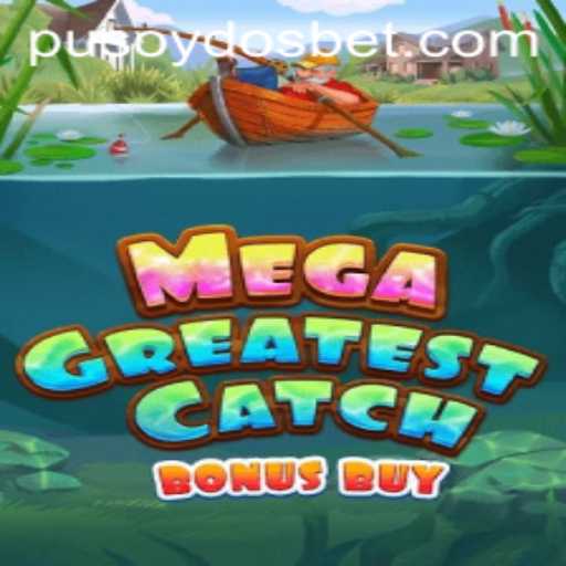 Exploring the Thrills of MegaGreatestCatchBonusBuy and Pusoy Dos