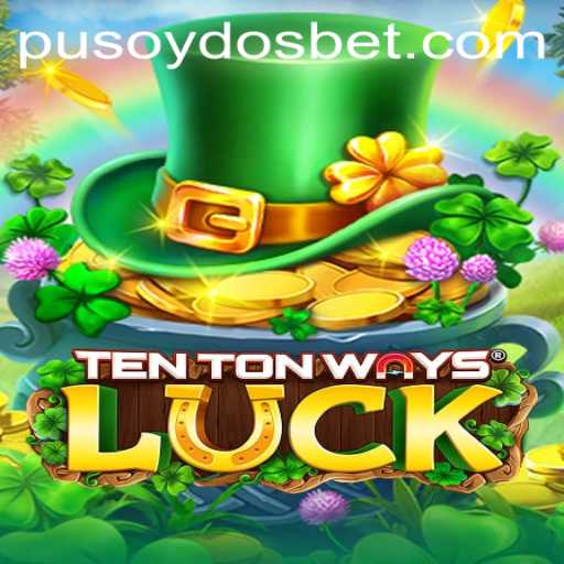 Explore the Exciting World of TenTonWaysLuck and Pusoy Dos